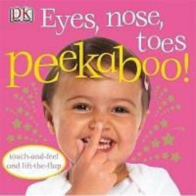 Lift-the-flap Touch and Feel Peekaboo Board Book - Eyes Nose Toes - 300290